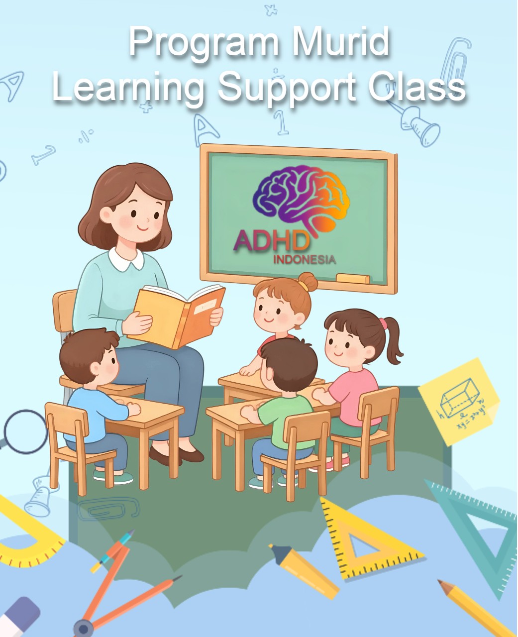 Program ADHD Indonesia Provinsi Sulawesi Tengah Kelas Pendampingan Belajar (Learning Support Class)